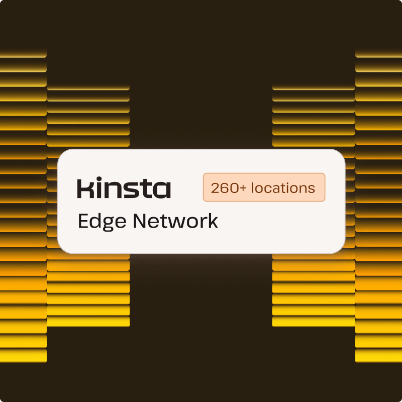 Screenshot showing the Kinsta edge network